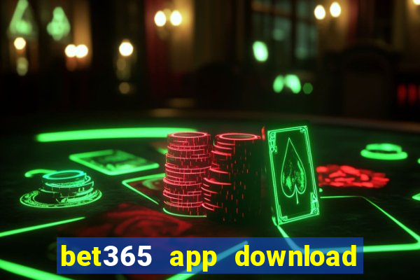 bet365 app download play store